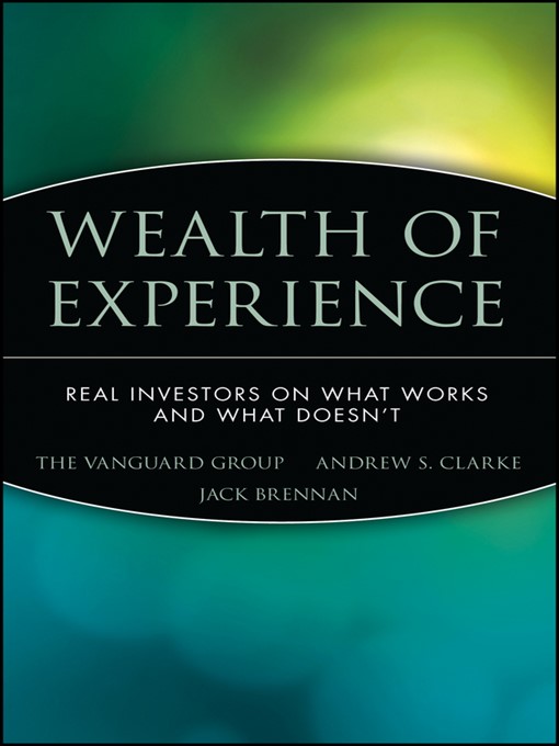 Title details for Wealth of Experience by The Vanguard Group - Available